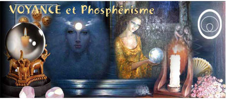 Voyance ésotérique et Phosphénisme